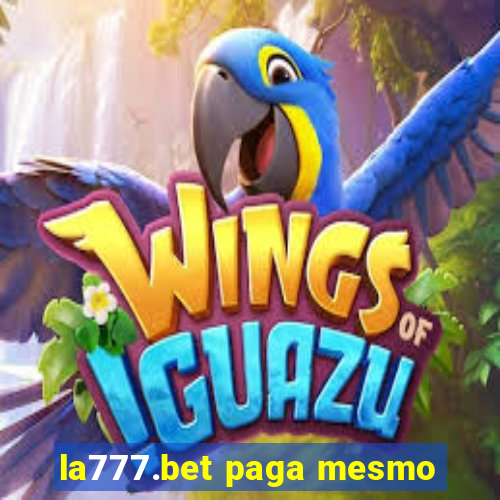 la777.bet paga mesmo